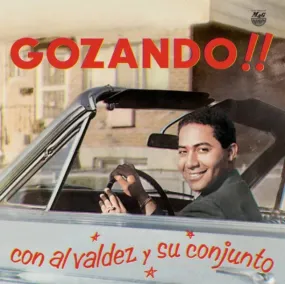 Al Valdez Y Su Conjunto LP - Gozando!!